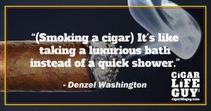 Best cigar quote by Denzel Washington