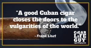 Best cigar quote by Frank Liszt