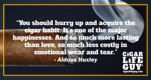 Best cigar quote by Aldous Huxley