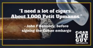 John F. Kennedy on Petit Upmanns before the Cuban embargo